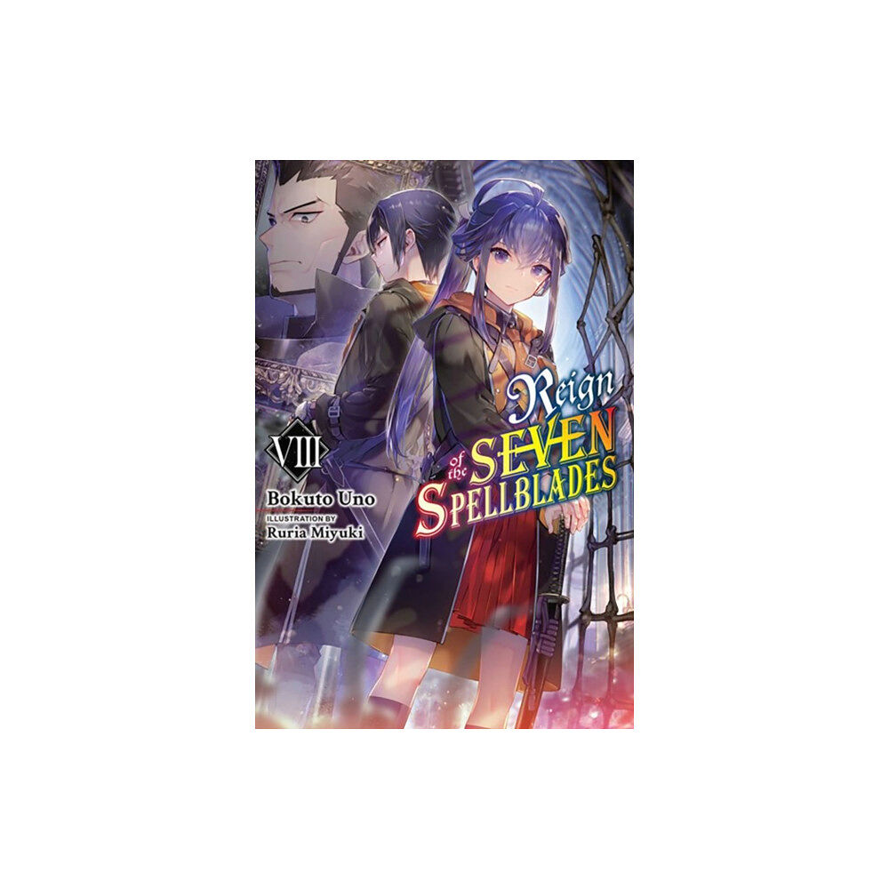 Little, Brown & Company Reign of the Seven Spellblades, Vol. 8 (light novel) (häftad, eng)
