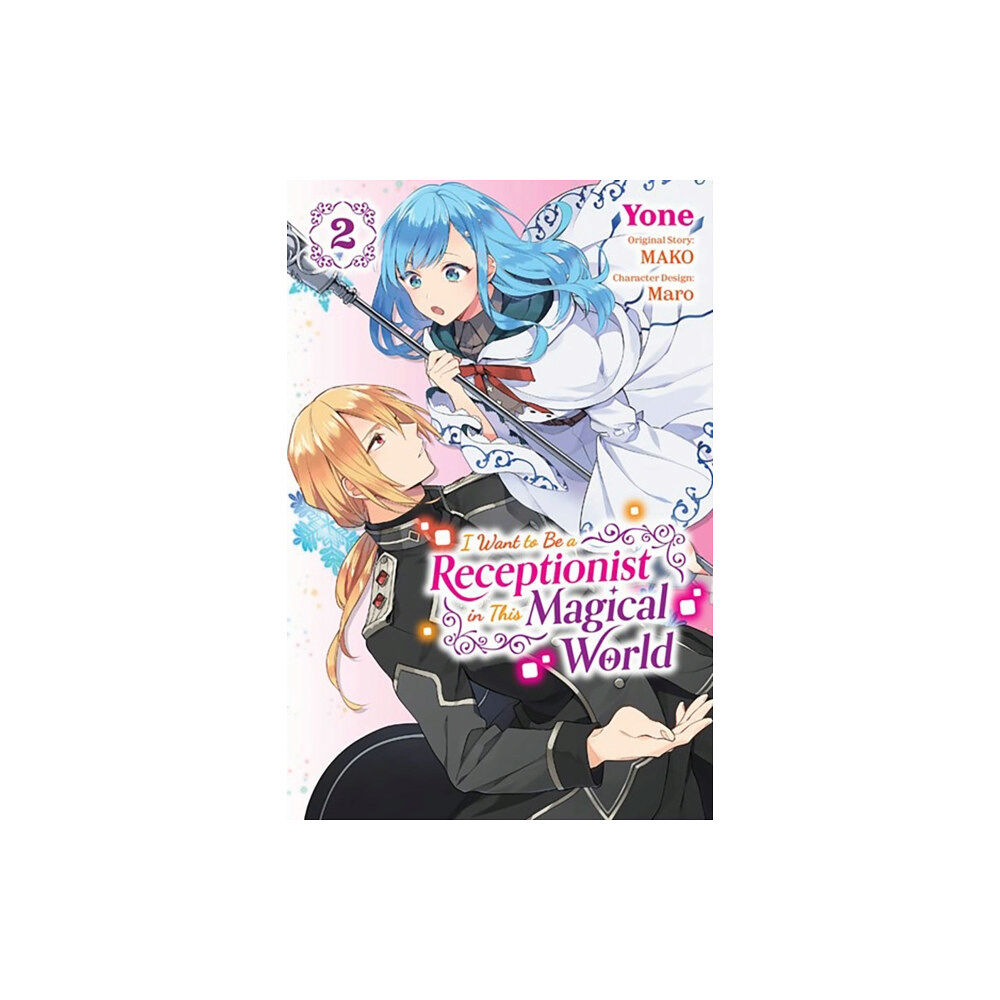 Little, Brown & Company I Want to Be a Receptionist in This Magical World, Vol. 2 (manga) (häftad, eng)