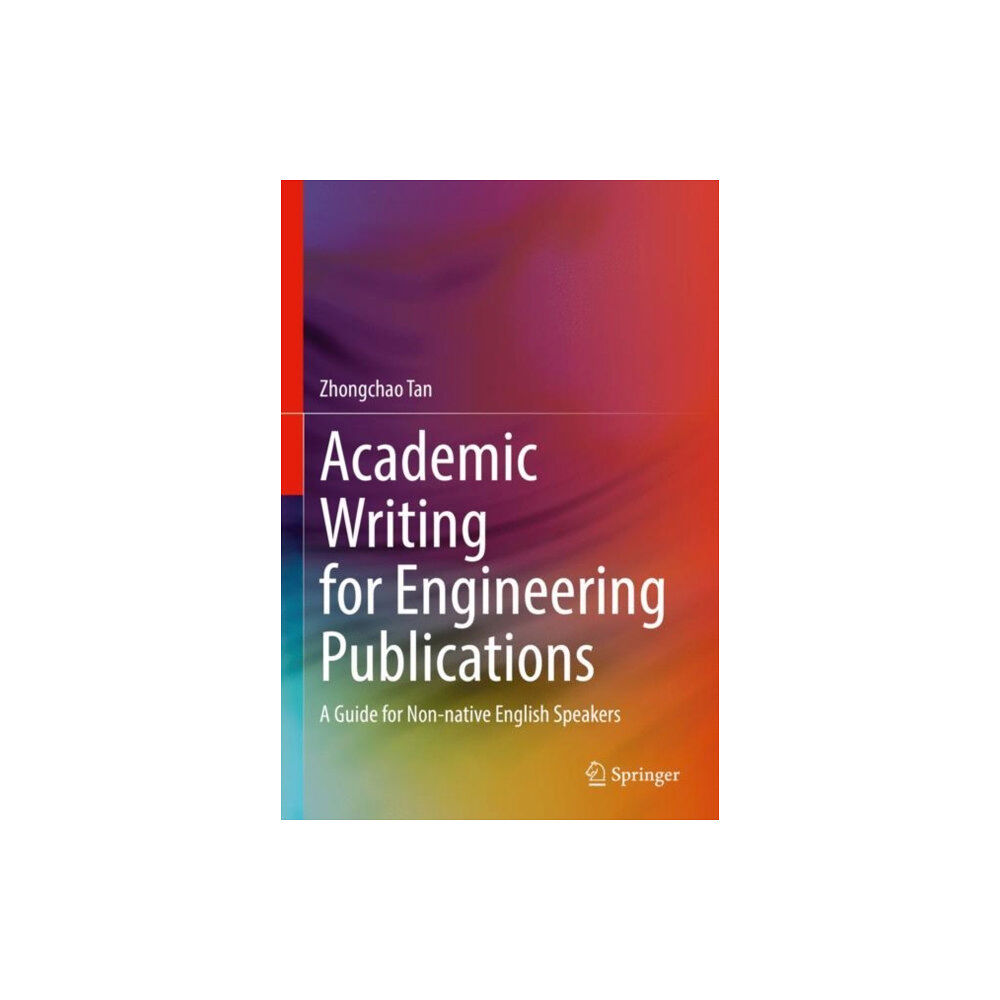 Springer Nature Switzerland AG Academic Writing for Engineering Publications (inbunden, eng)