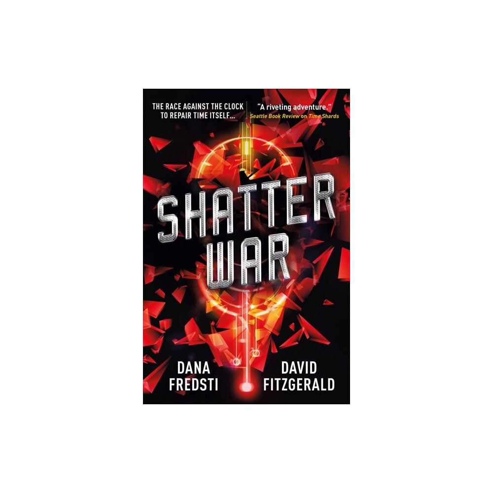 Titan Books Ltd Time Shards - Shatter War (häftad, eng)