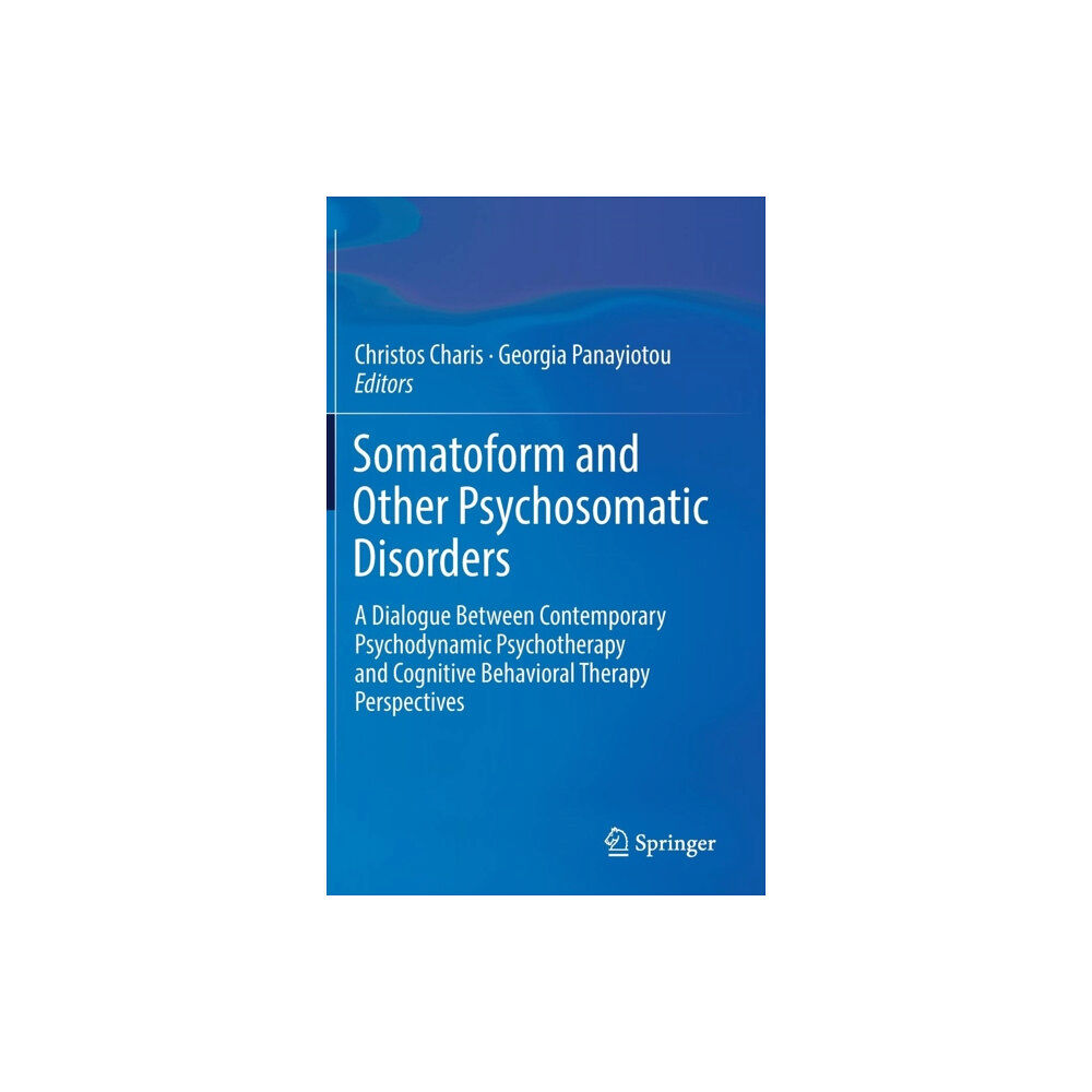 Springer International Publishing AG Somatoform and Other Psychosomatic Disorders (inbunden, eng)