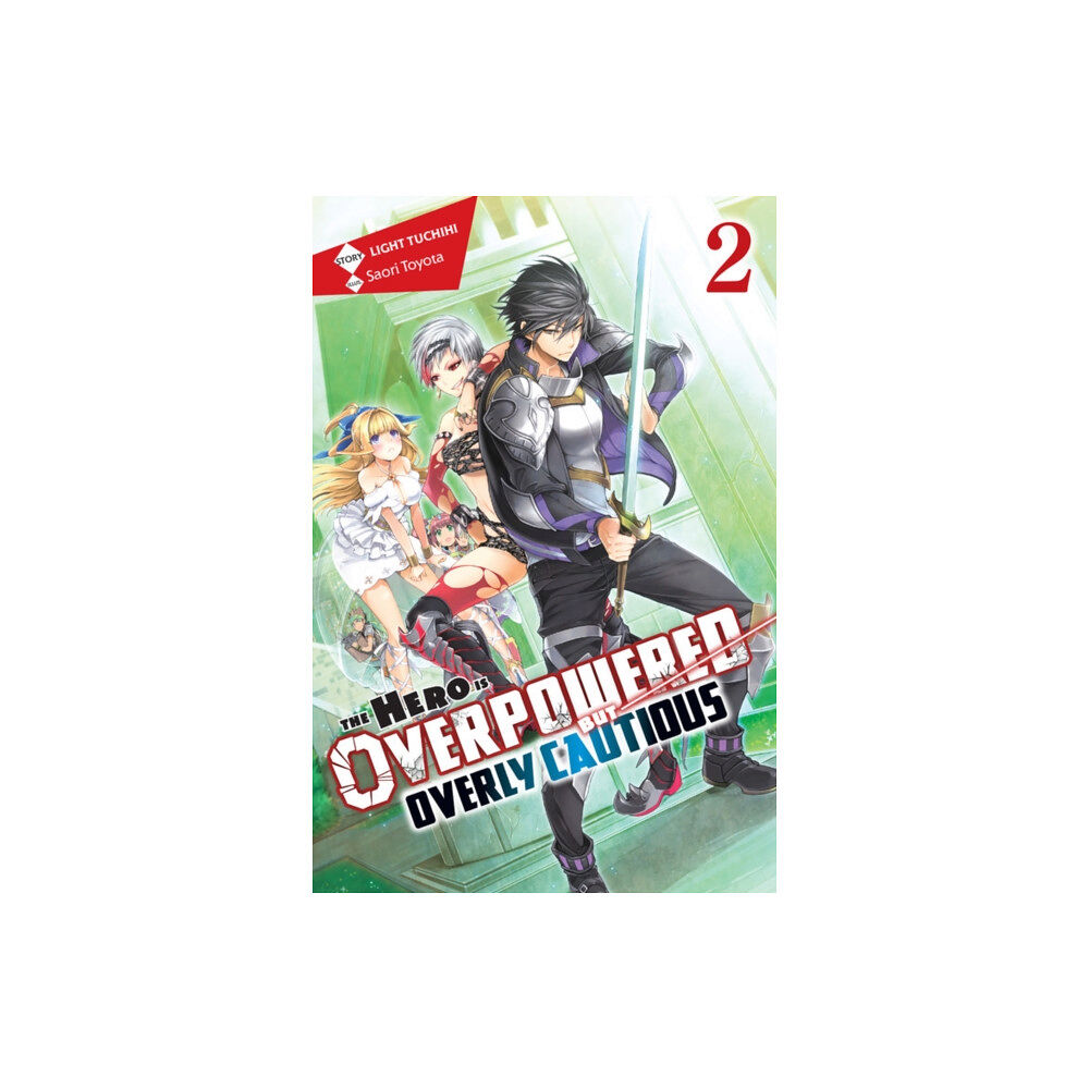 Little, Brown & Company The Hero Is Overpowered but Overly Cautious, Vol. 2 (light novel) (häftad, eng)