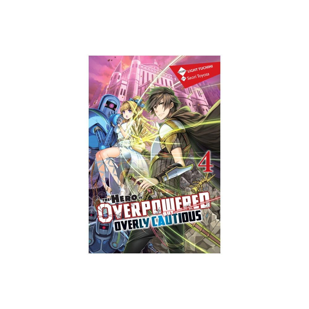 Little, Brown & Company The Hero Is Overpowered but Overly Cautious, Vol. 4 (light novel) (häftad, eng)