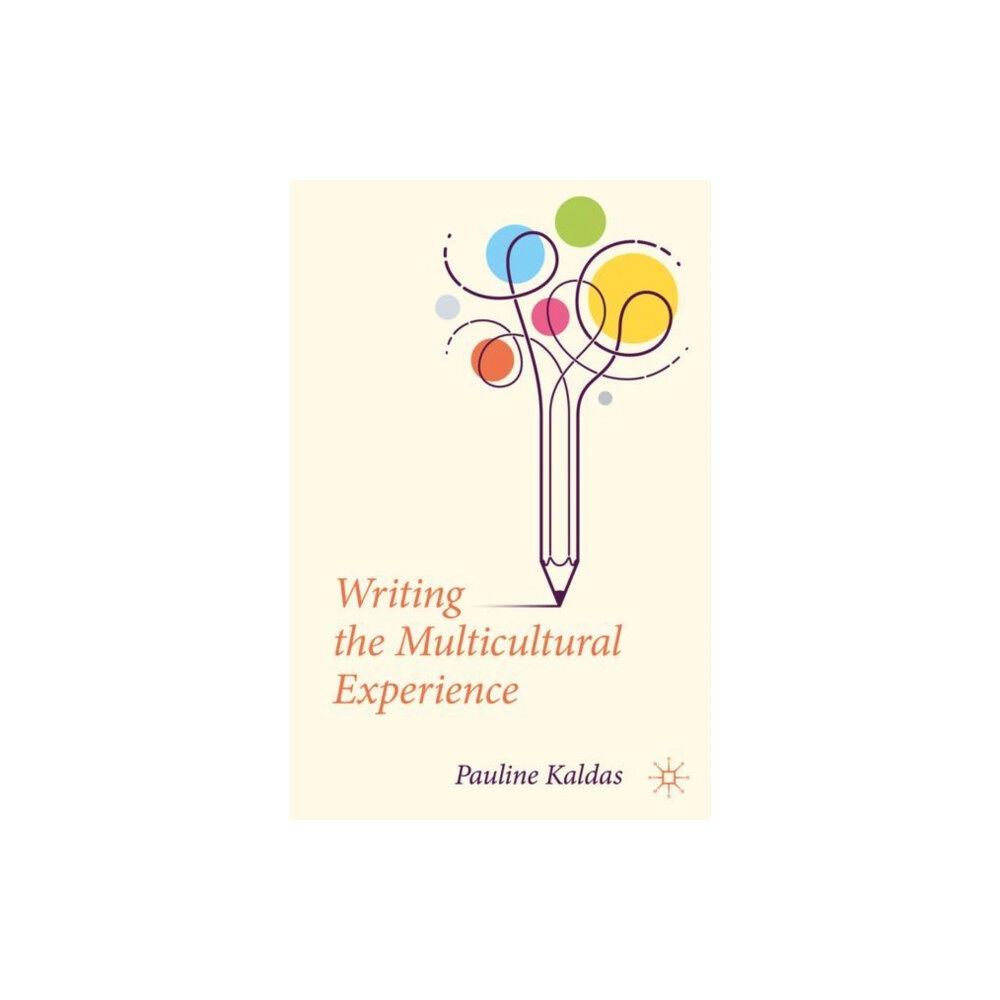 Springer International Publishing AG Writing the Multicultural Experience (häftad, eng)