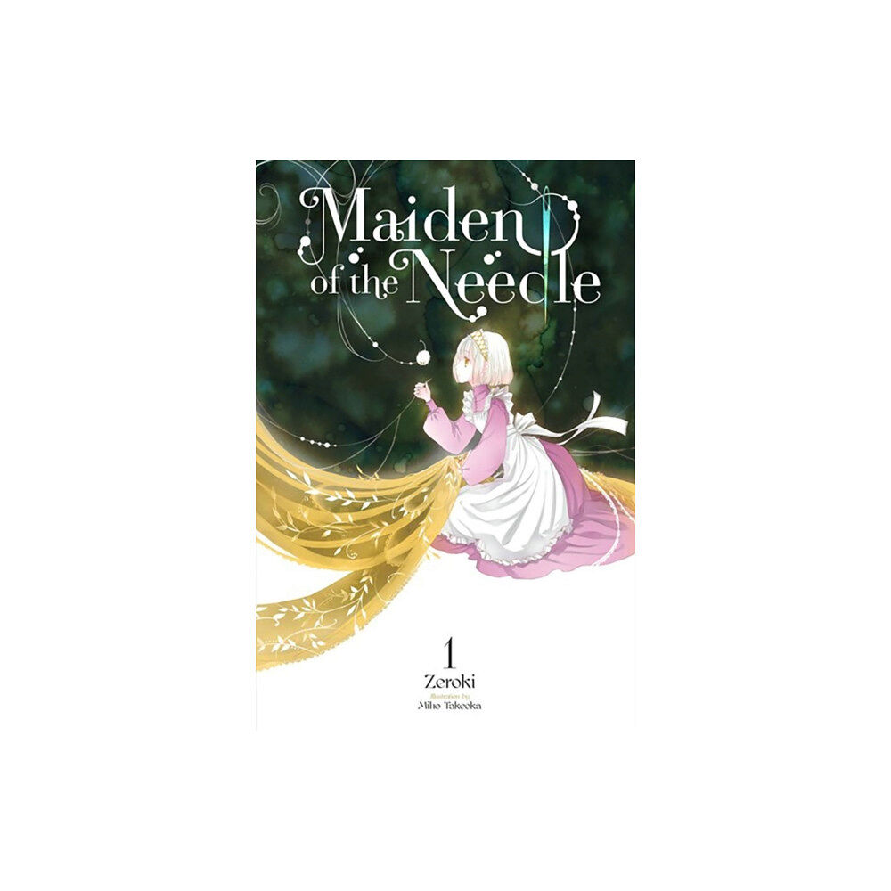 Little, Brown & Company Maiden of the Needle, Vol. 1 (light novel) (häftad, eng)