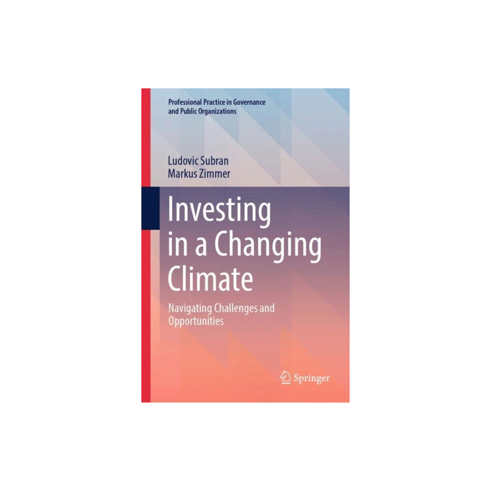 Springer International Publishing AG Investing in a Changing Climate (inbunden, eng)