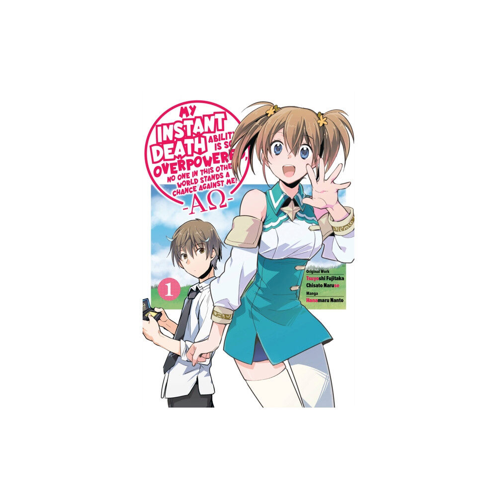 J-Novel Club My Instant Death Ability Is So Overpowered, No One in This Other World Stands a Chance Against Me! —AO—, Vol. 1 (manga)...
