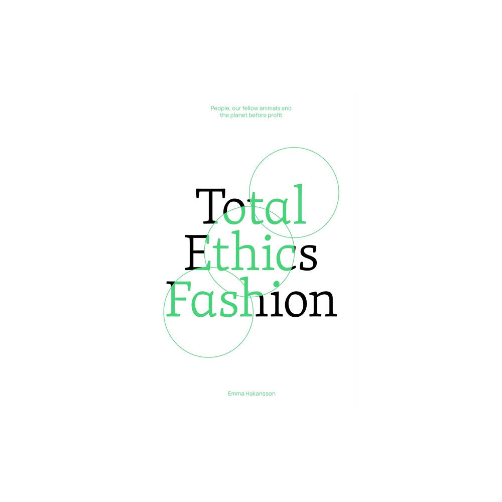 Hardie Grant Media Total Ethics Fashion (häftad, eng)