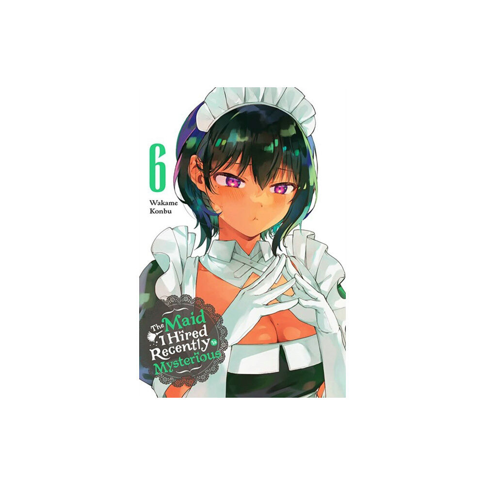 Little, Brown & Company The Maid I Hired Recently Is Mysterious, Vol. 6 (häftad, eng)