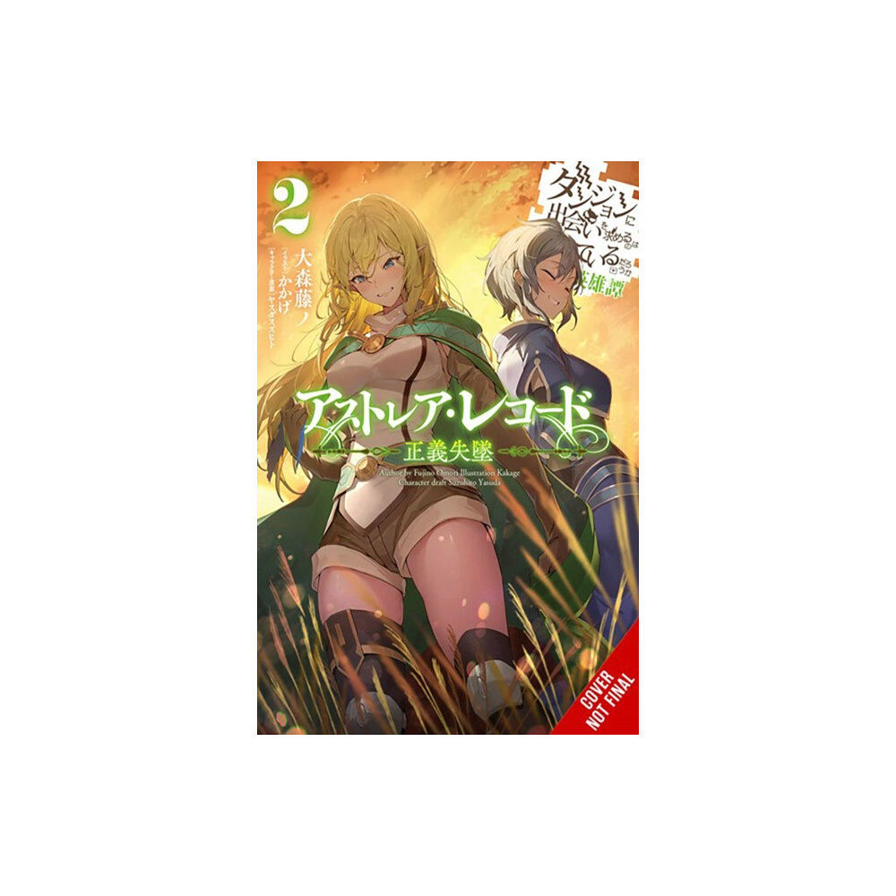 Little, Brown & Company Astrea Record, Vol. 2 Is It Wrong to Try to Pick Up Girls in a Dungeon? Tales of Heroes (häftad, eng)