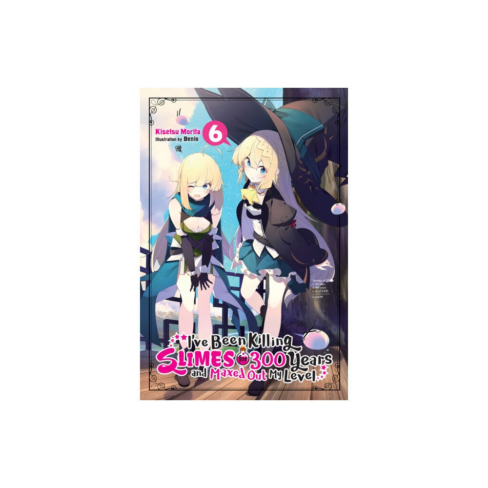 Little, Brown & Company I've Been Killing Slimes for 300 Years and Maxed Out My Level, Vol. 6 (häftad, eng)