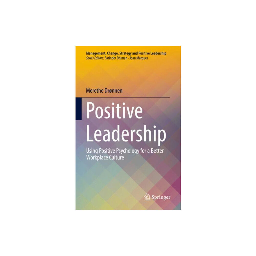 Springer International Publishing AG Positive Leadership (inbunden, eng)