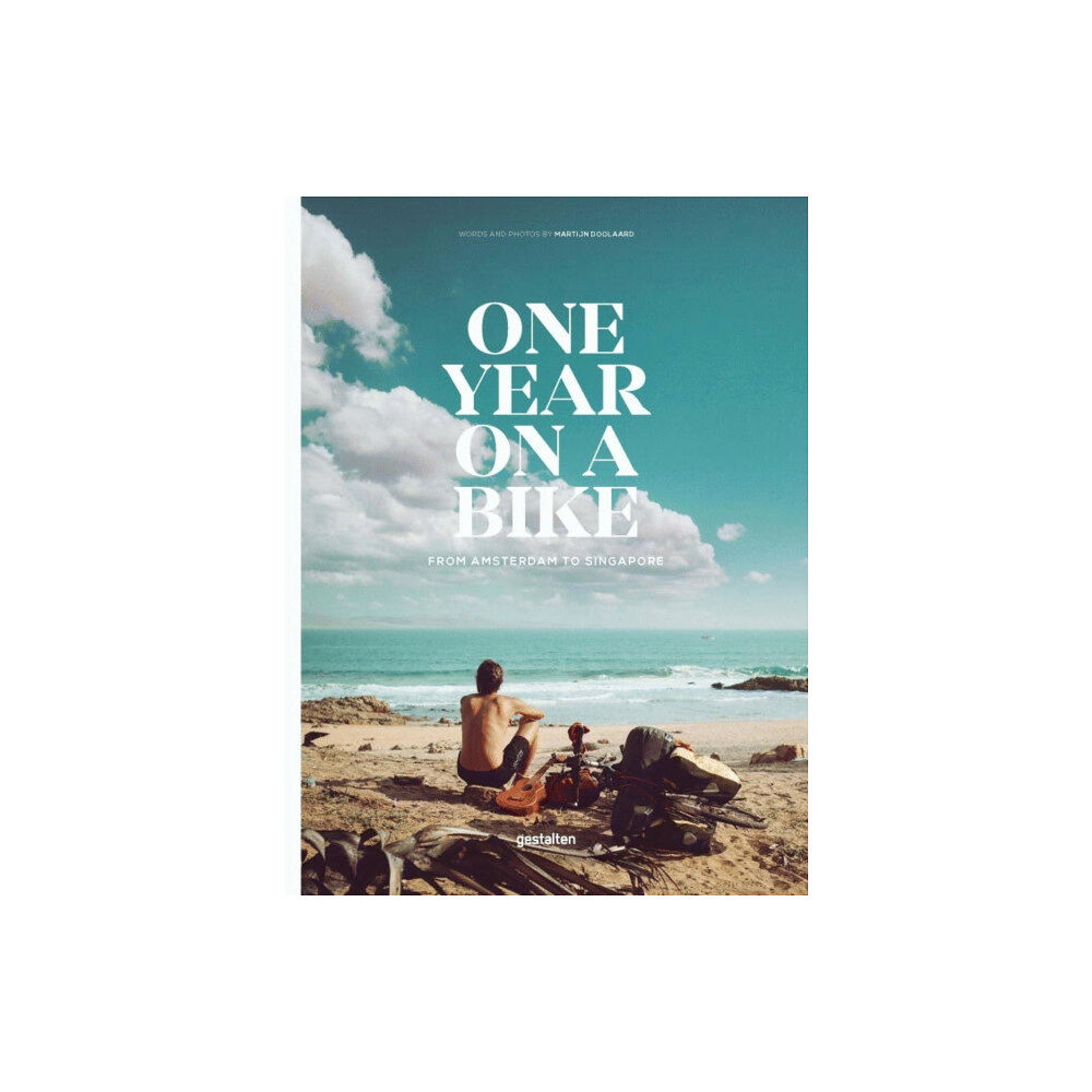 Die Gestalten Verlag One Year on a Bike (inbunden, eng)