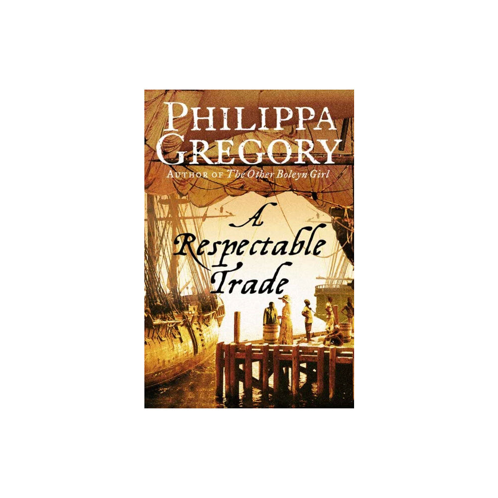 HarperCollins Publishers A Respectable Trade (häftad, eng)