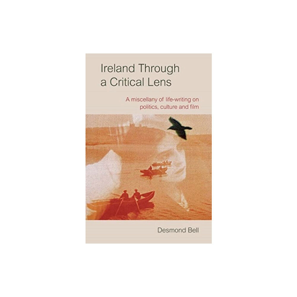 Cork university press Ireland Through a Critical Lense (inbunden, eng)