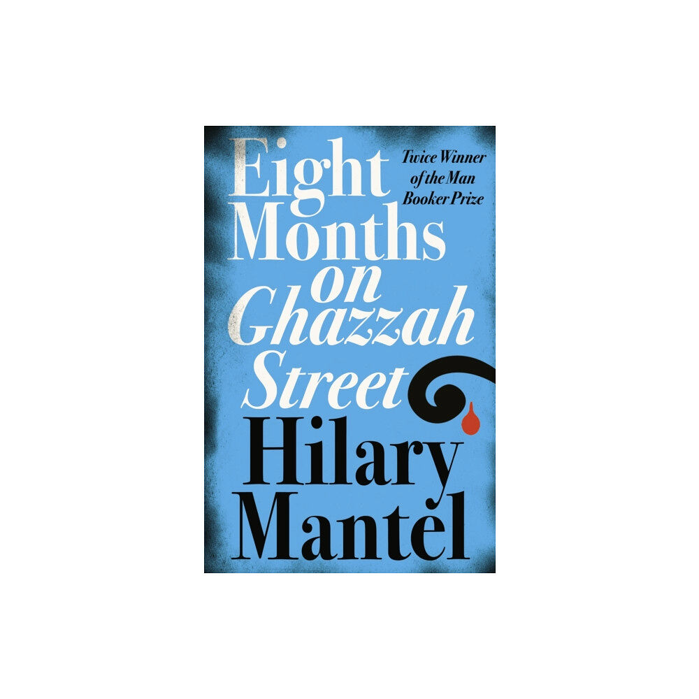 HarperCollins Publishers Eight Months on Ghazzah Street (häftad, eng)