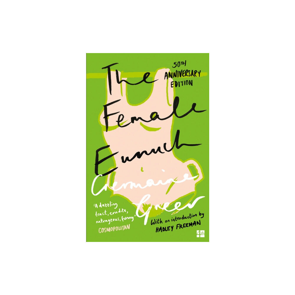 HarperCollins Publishers The Female Eunuch (häftad, eng)