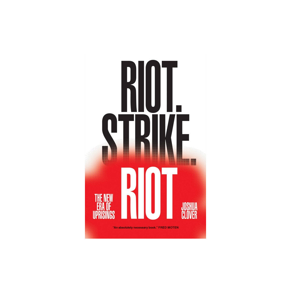 Verso Books Riot. Strike. Riot (häftad, eng)