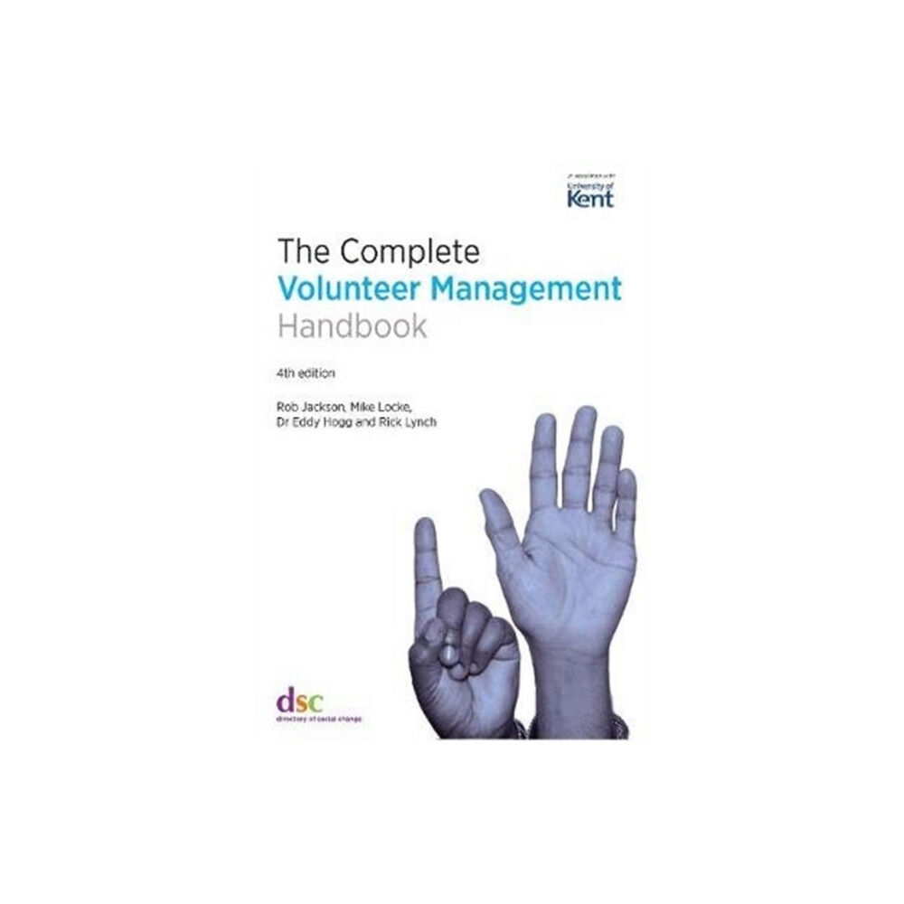 Directory of Social Change The Complete Volunteer Management Handbook (häftad, eng)