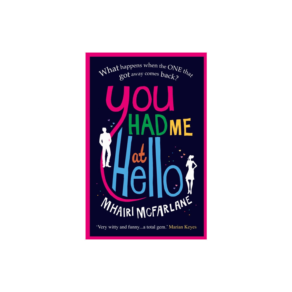HarperCollins Publishers You Had Me At Hello (häftad, eng)