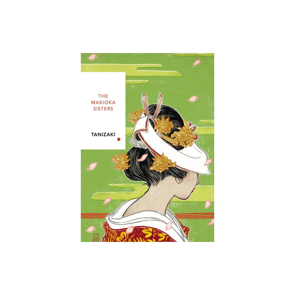 Vintage Publishing The Makioka Sisters (Vintage Classics Japanese Series) (häftad, eng)