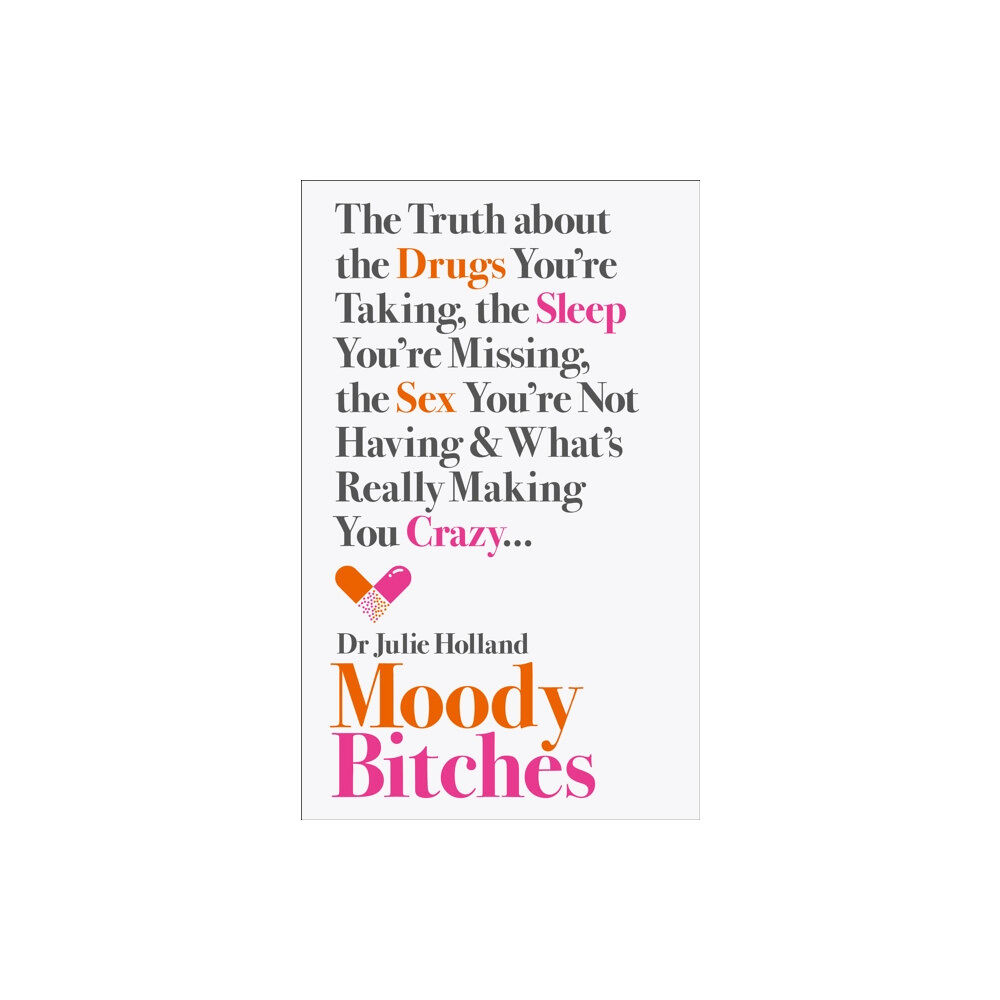 HarperCollins Publishers Moody Bitches (häftad, eng)