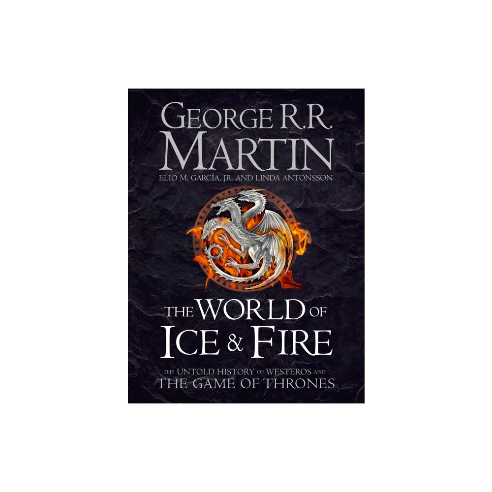 HarperCollins Publishers The World of Ice and Fire (inbunden, eng)