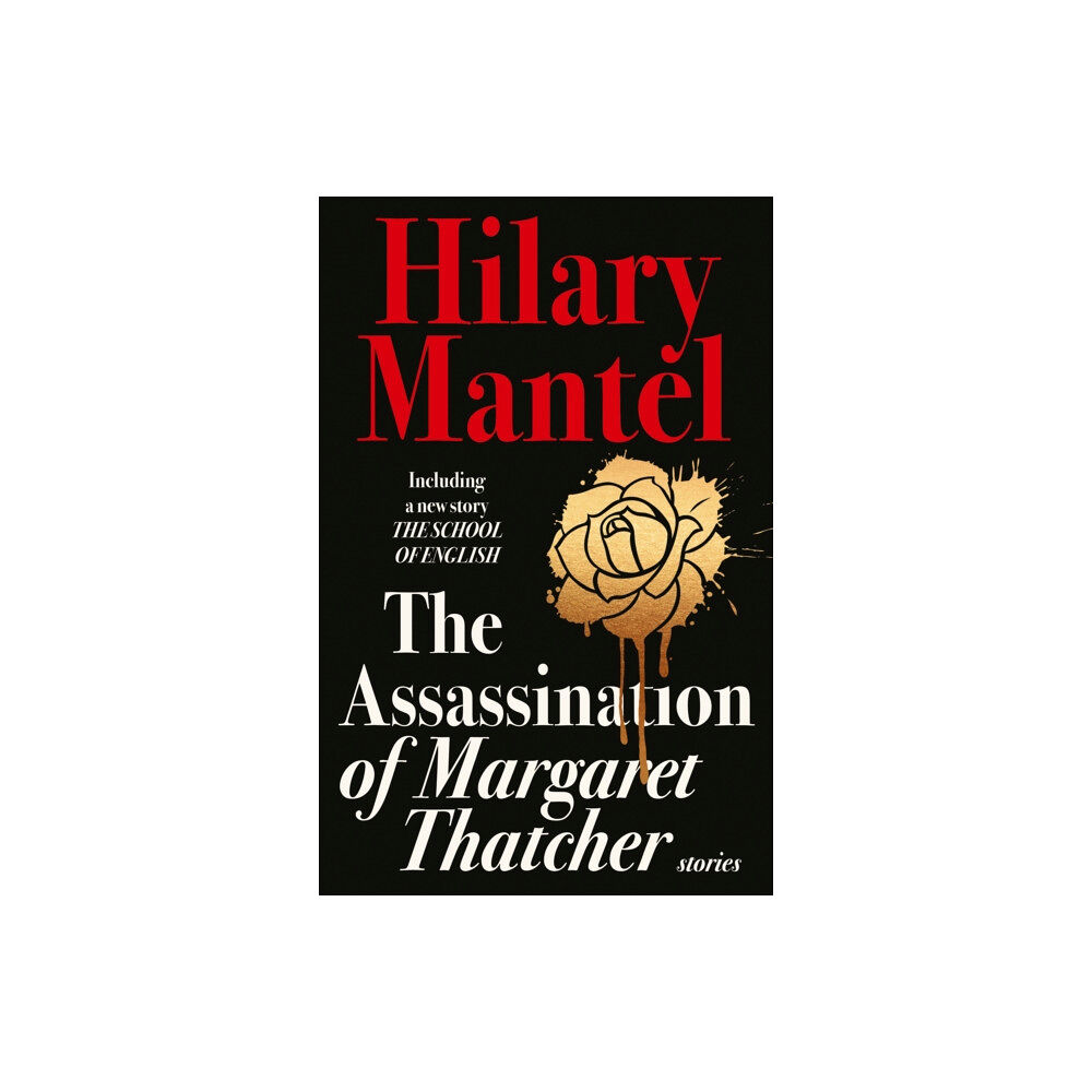 HarperCollins Publishers The Assassination of Margaret Thatcher (häftad, eng)