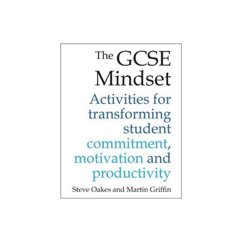 Crown House Publishing The GCSE Mindset (häftad, eng)