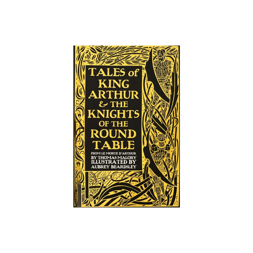 Flame Tree Publishing Tales of King Arthur & The Knights of the Round Table (inbunden, eng)