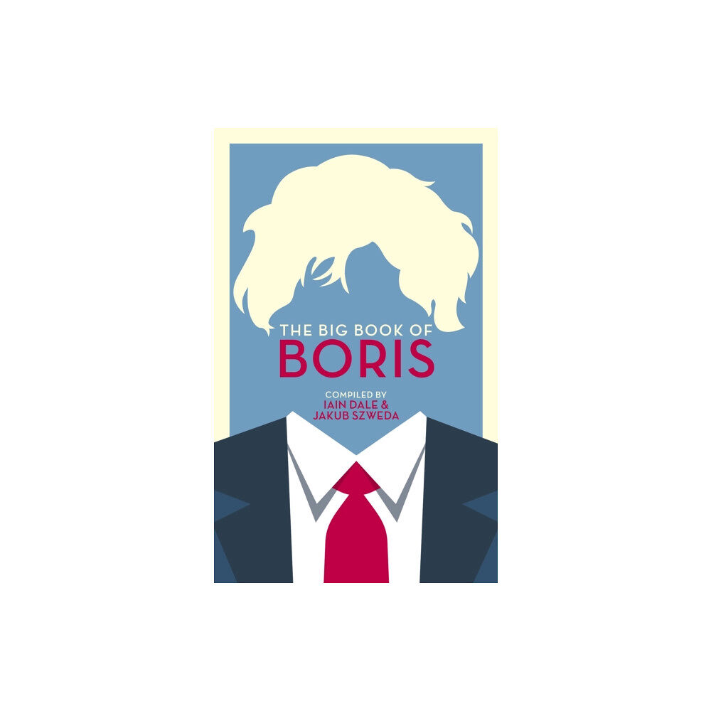 Biteback Publishing The Big Book of Boris (häftad, eng)