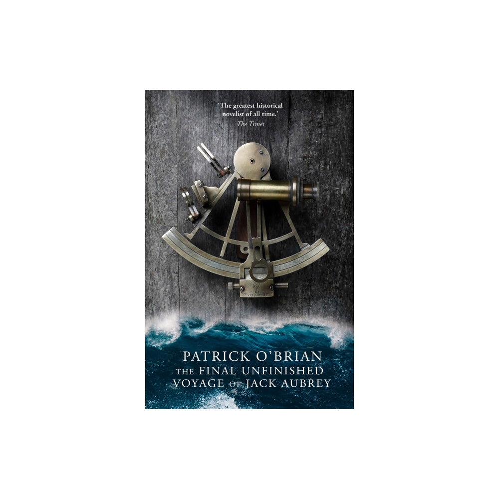 HarperCollins Publishers The Final Unfinished Voyage of Jack Aubrey (häftad, eng)