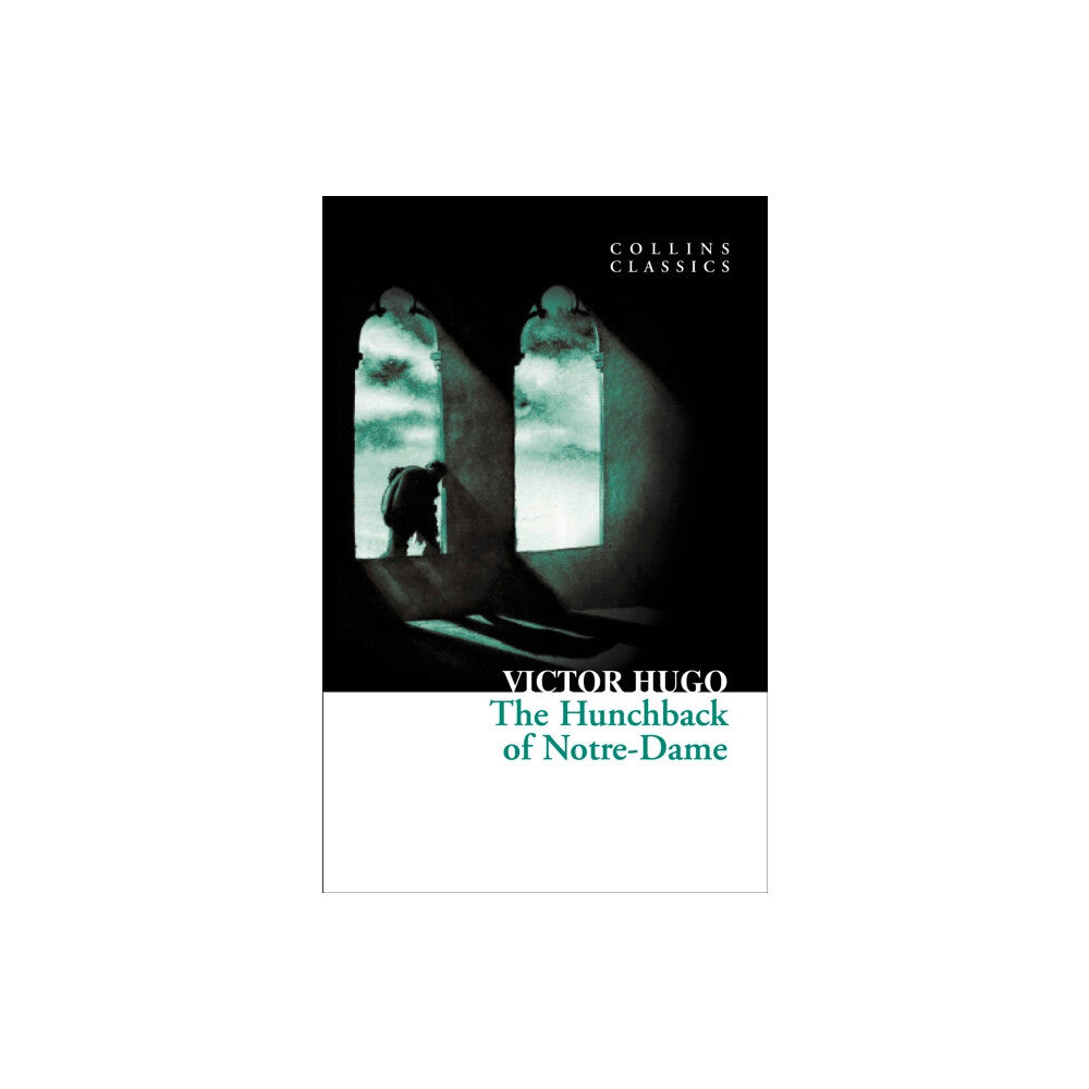 HarperCollins Publishers The Hunchback of Notre-Dame (häftad, eng)