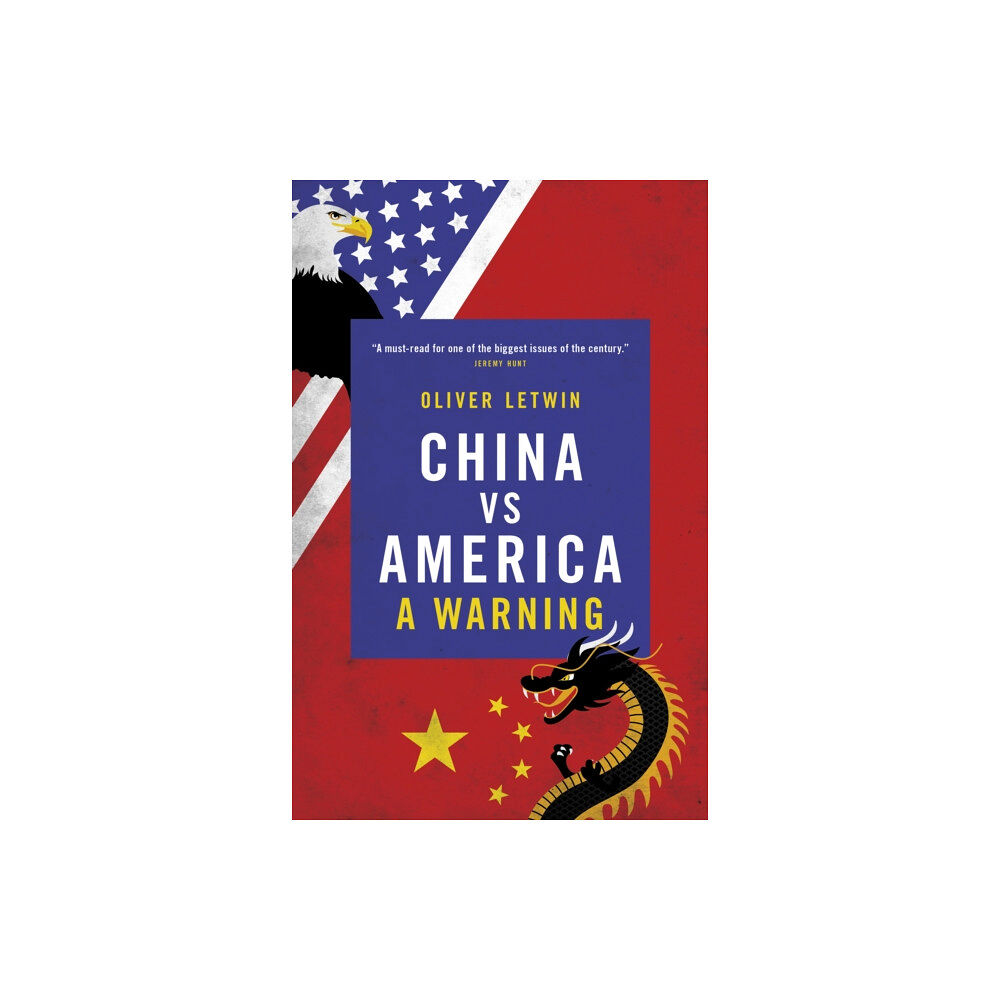 Biteback Publishing China vs America (inbunden, eng)