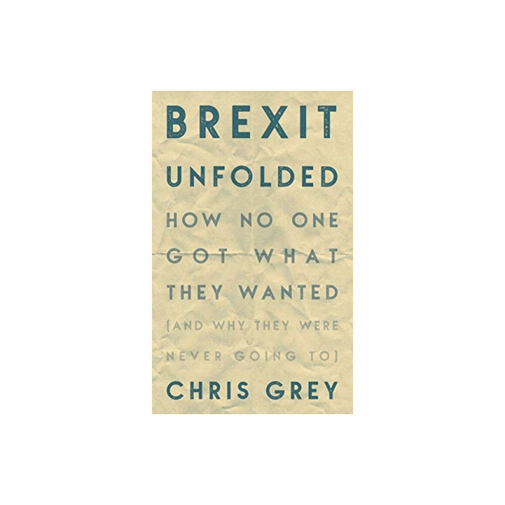 Biteback Publishing Brexit Unfolded (häftad, eng)