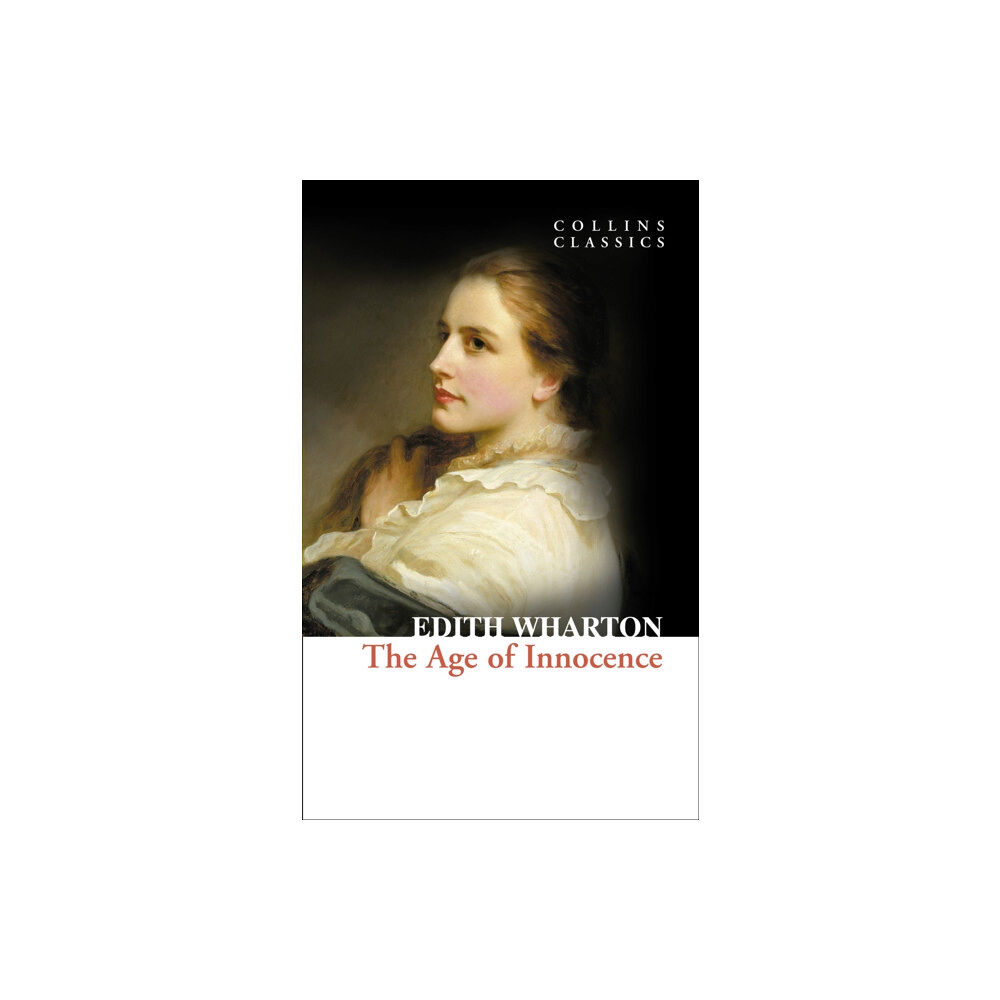 HarperCollins Publishers The Age of Innocence (häftad, eng)
