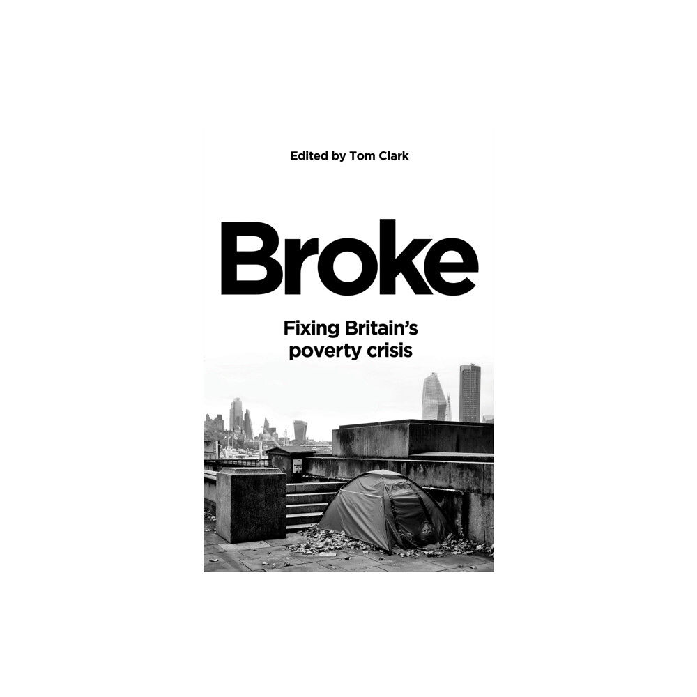 Biteback Publishing Broke (inbunden, eng)