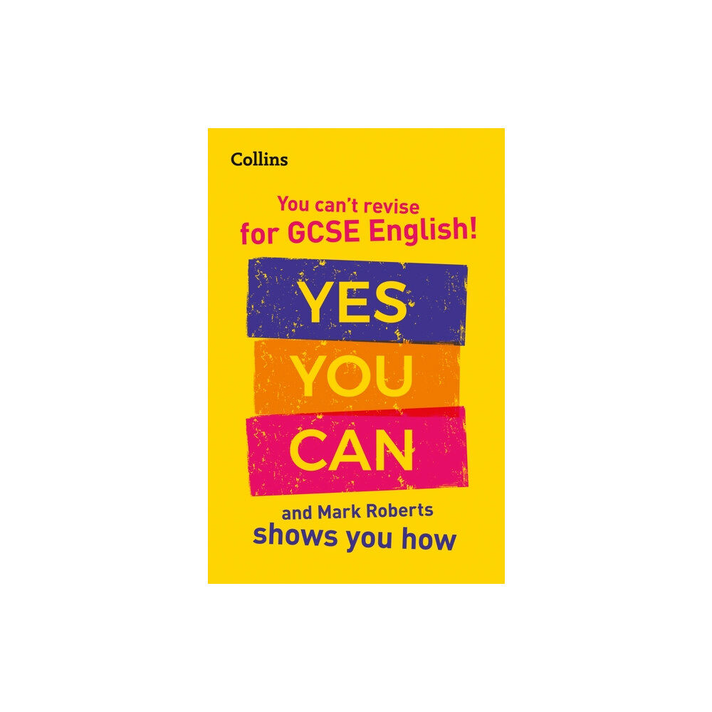 HarperCollins Publishers You can’t revise for GCSE 9-1 English! Yes you can, and Mark Roberts shows you how (häftad, eng)