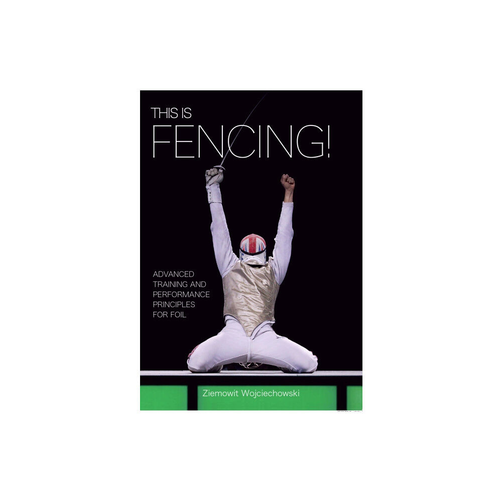 The Crowood Press Ltd This is Fencing! (häftad, eng)