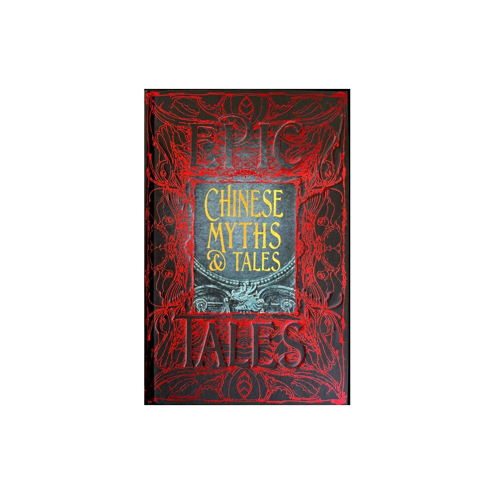 Flame Tree Publishing Chinese Myths & Tales (inbunden, eng)