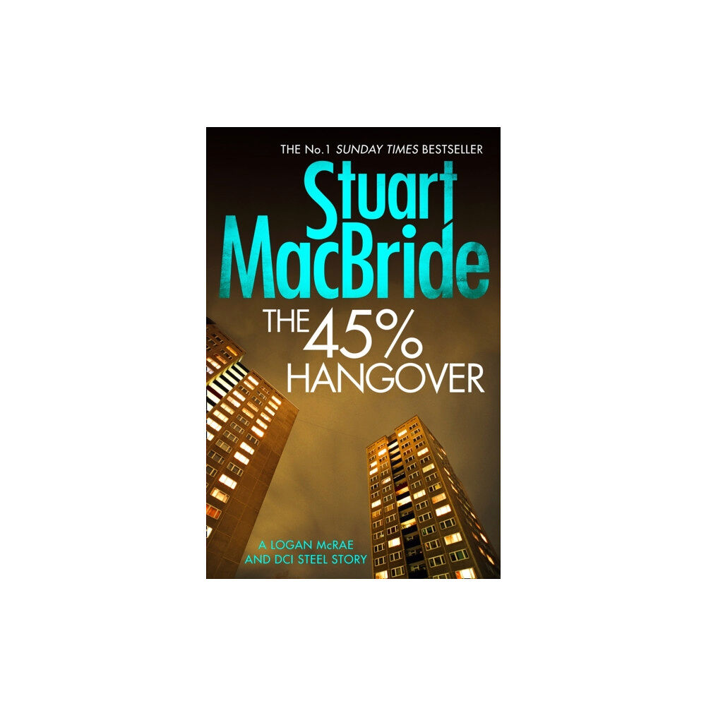 HarperCollins Publishers The 45% Hangover [A Logan and Steel novella] (häftad, eng)