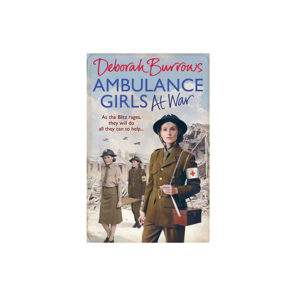 Ebury Publishing Ambulance Girls At War (inbunden, eng)