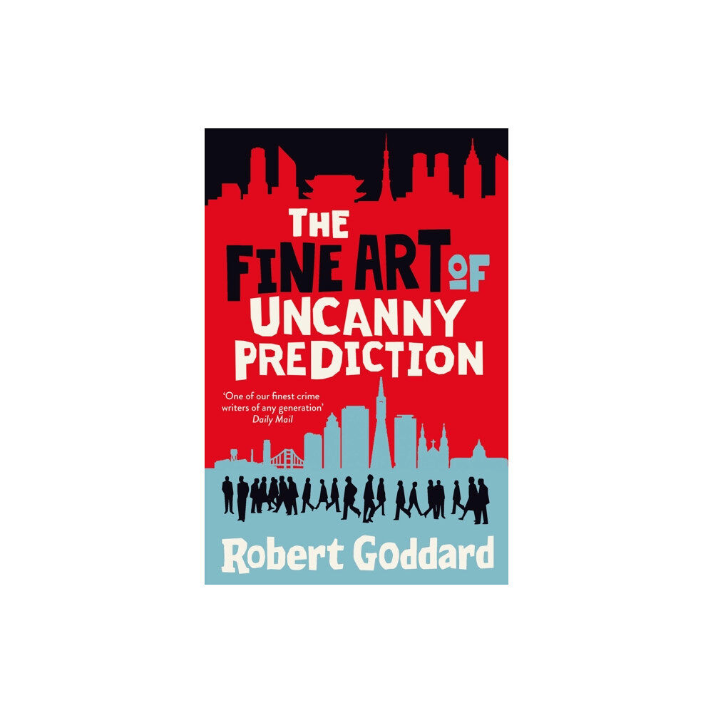 Transworld publishers ltd The Fine Art of Uncanny Prediction (inbunden, eng)