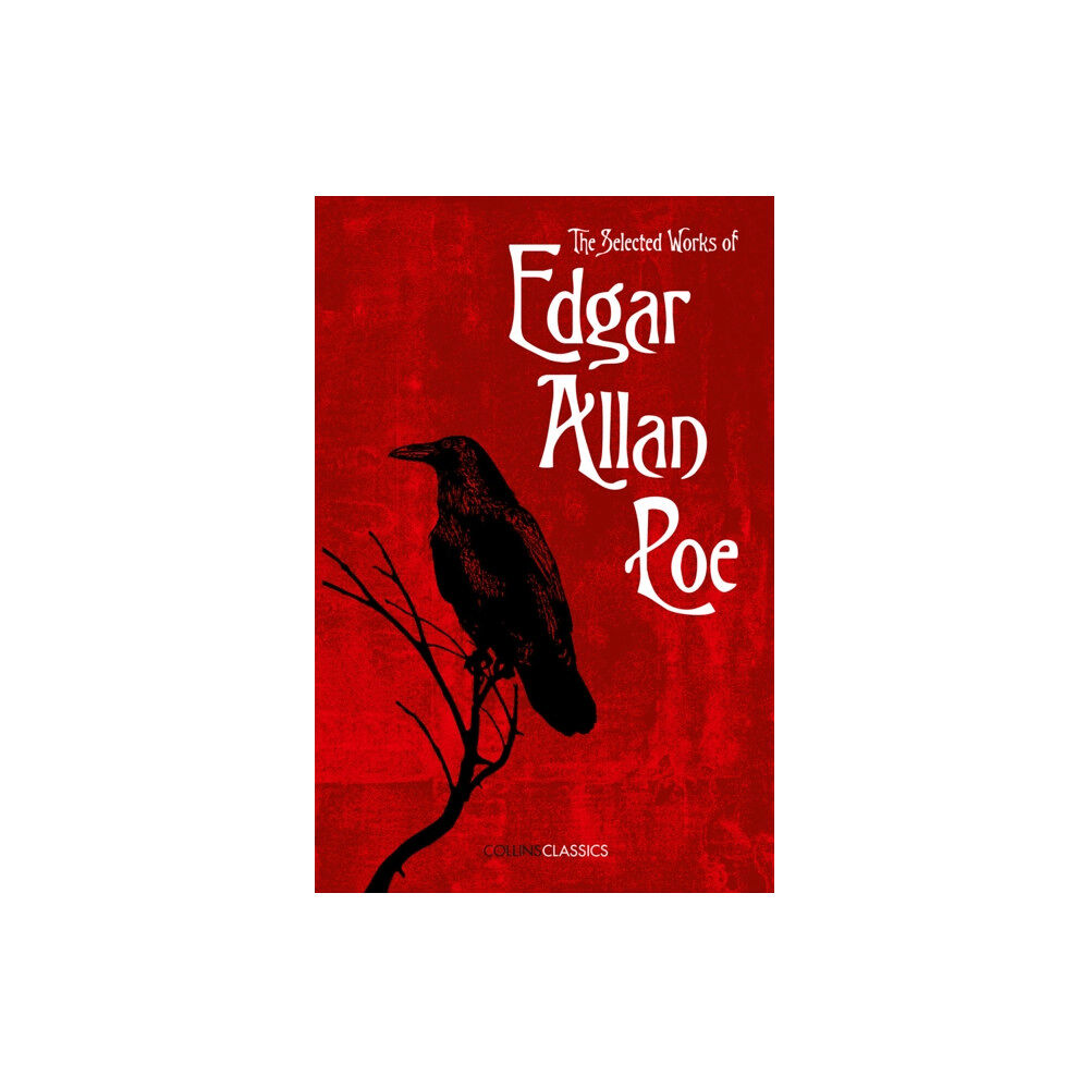 HarperCollins Publishers The Selected Works of Edgar Allan Poe (häftad, eng)