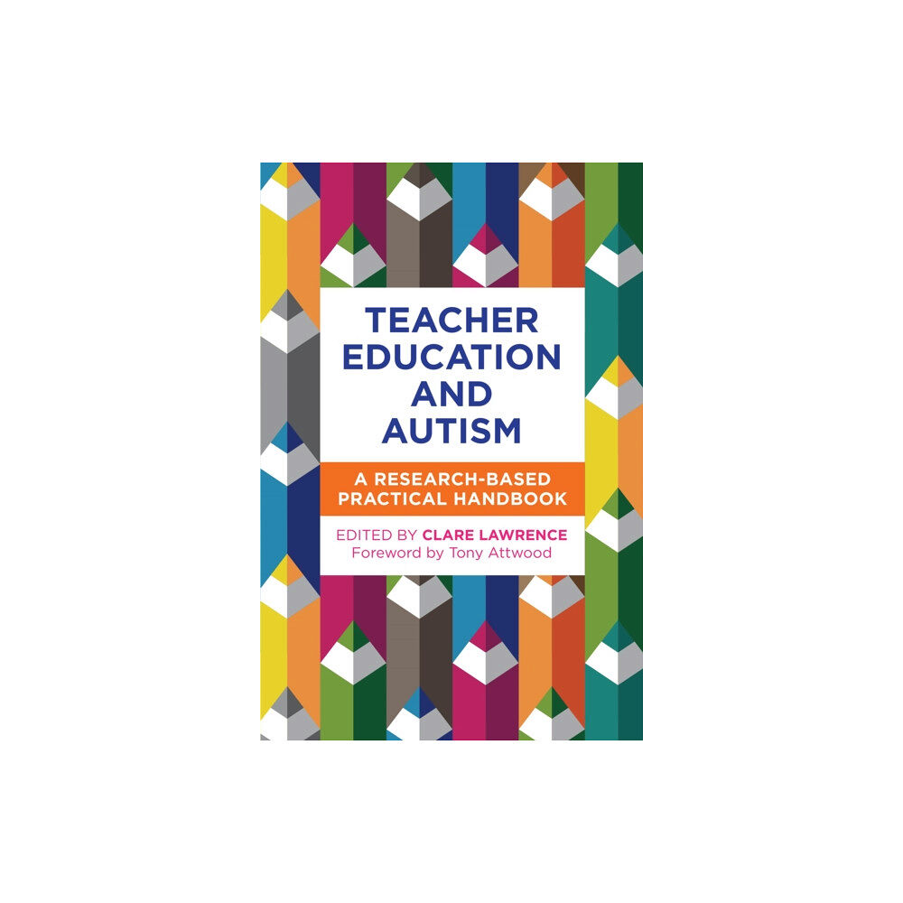 Jessica kingsley publishers Teacher Education and Autism (häftad, eng)