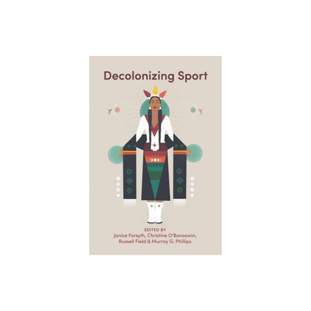 Fernwood Publishing Co Ltd Decolonizing Sport (häftad, eng)