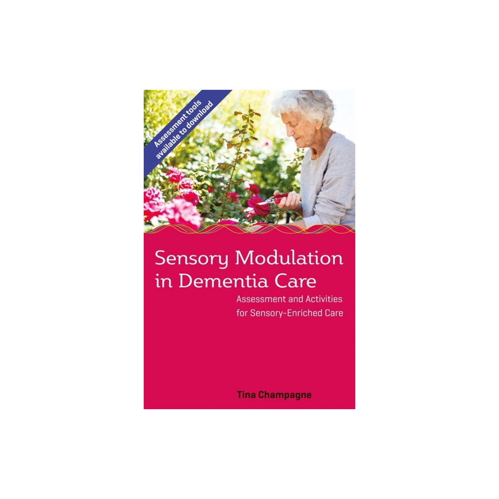 Jessica kingsley publishers Sensory Modulation in Dementia Care (häftad, eng)