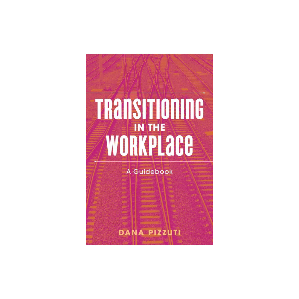 Jessica kingsley publishers Transitioning in the Workplace (häftad, eng)