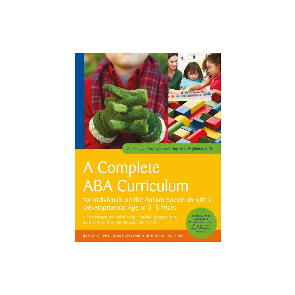 Jessica kingsley publishers A Complete ABA Curriculum for Individuals on the Autism Spectrum with a Developmental Age of 3-5 Years (häftad, eng)