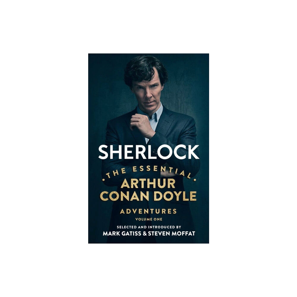 Ebury Publishing Sherlock: The Essential Arthur Conan Doyle Adventures Volume 1 (häftad, eng)